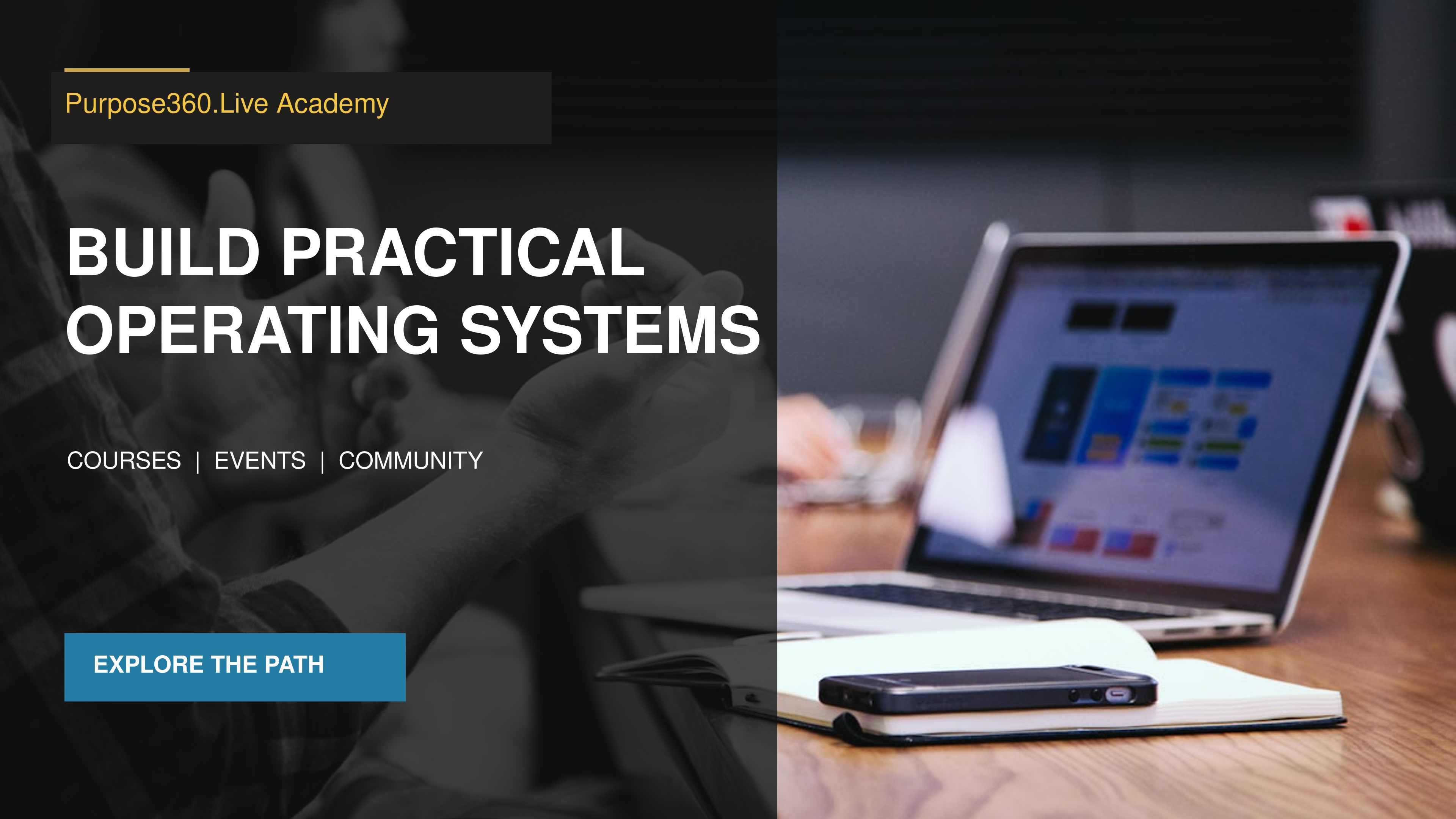 Purpose360.Live Academy operating systems 4K master