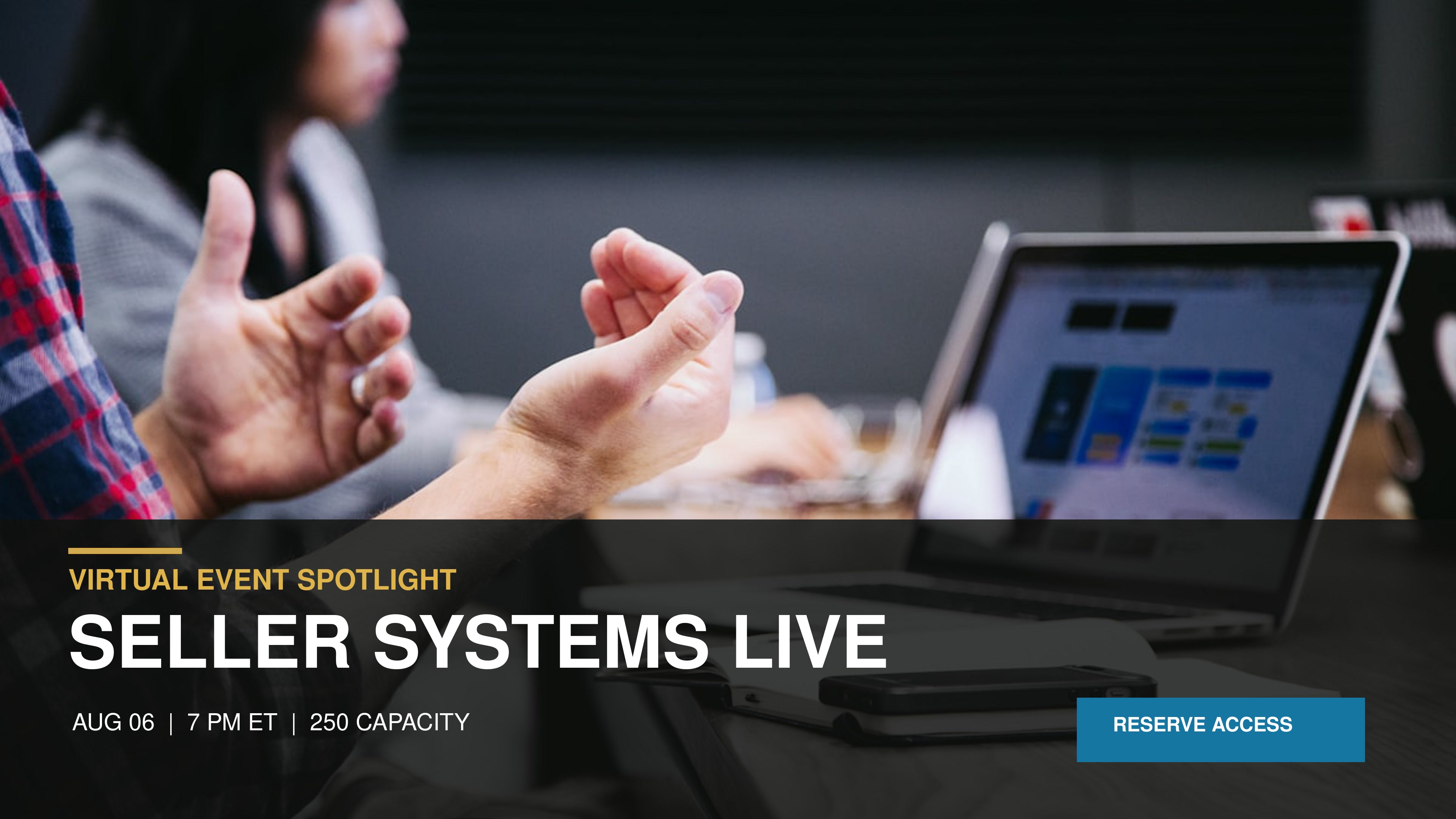 Seller Systems Live virtual event on August 6